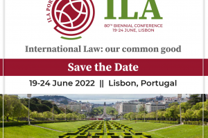 Save the Date – 80th Biennial International Law Conference 2022