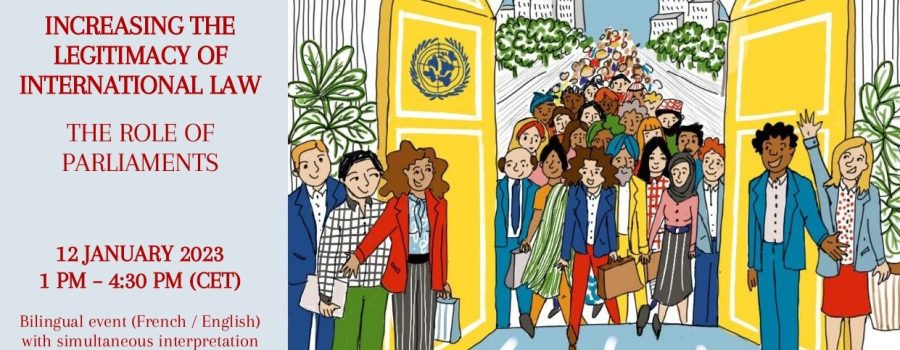 ILA 150 Inagural Event: Increase legitimacy of International law – The Role of Parliaments