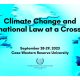 Co-Sponsored Event: Climate Change & International Law at a Crossroad